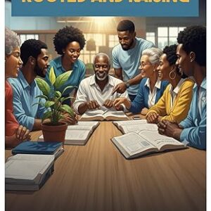 ROOTED AND RAISING (Paperback)